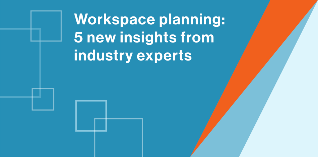 5 insights about workplace planning